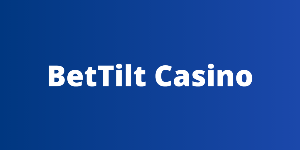 BetTilt Casino Utan Svensk Licens